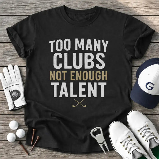 Too Many Clubs Not T-Shirt in Black