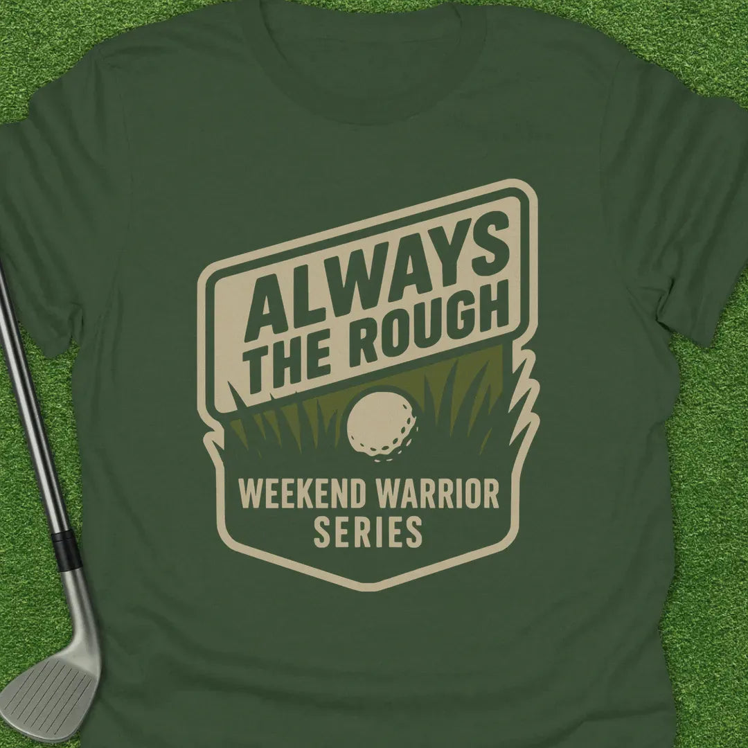 Military Green / S Always The Rough T-Shirt