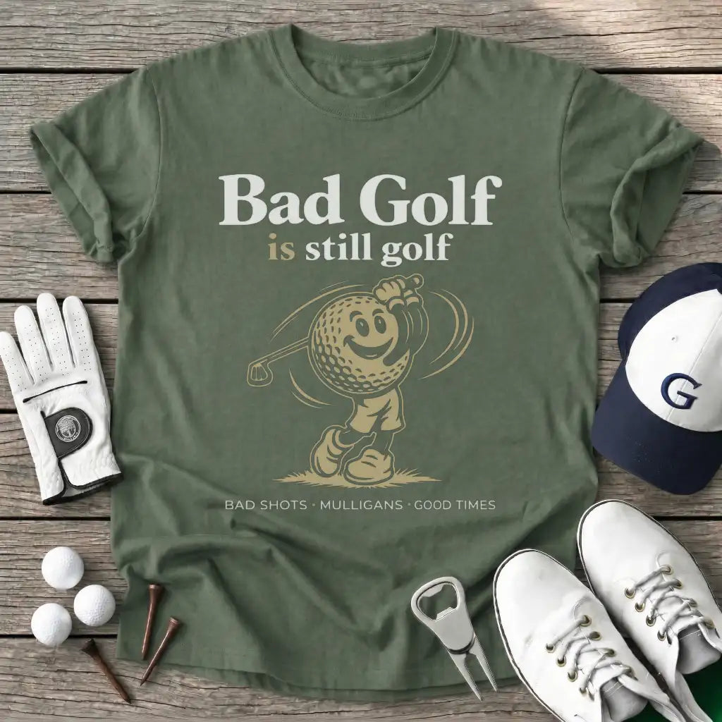 Military Green / S Bad Golf Still Golf T-Shirt