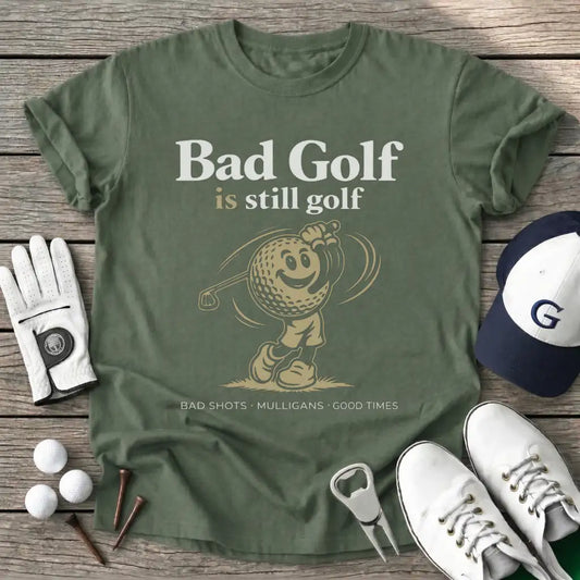 Bad Golf Still Golf T-Shirt in Military Green