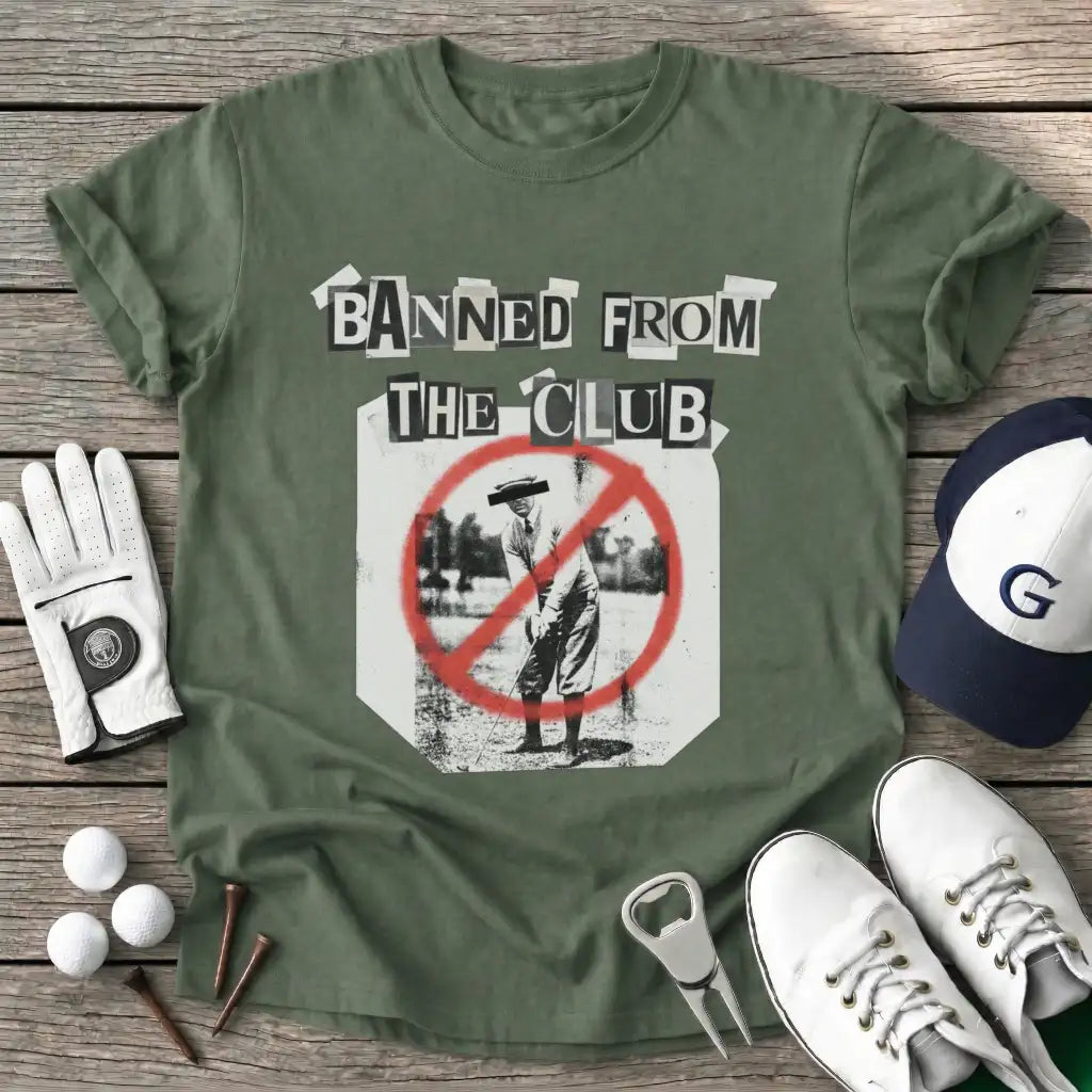 Military Green / S Banned From The Club T-Shirt