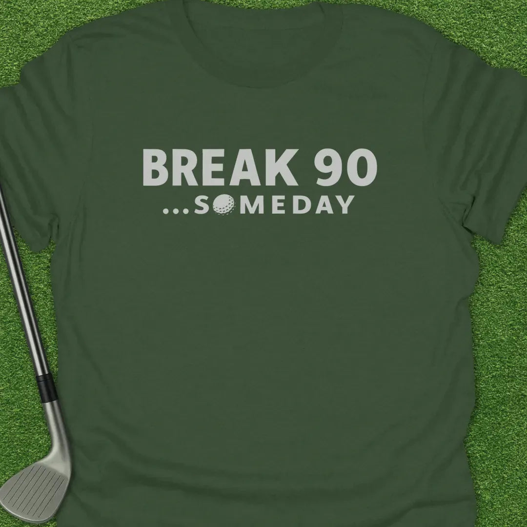 Military Green / S Break Someday T-Shirt