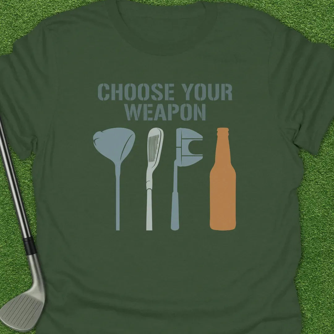 Military Green / S Choose Your Weapon T-Shirt