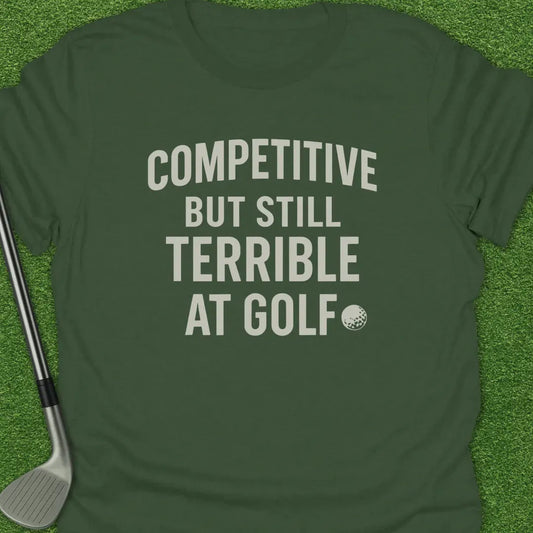 Military Green / S Competitive But T-Shirt