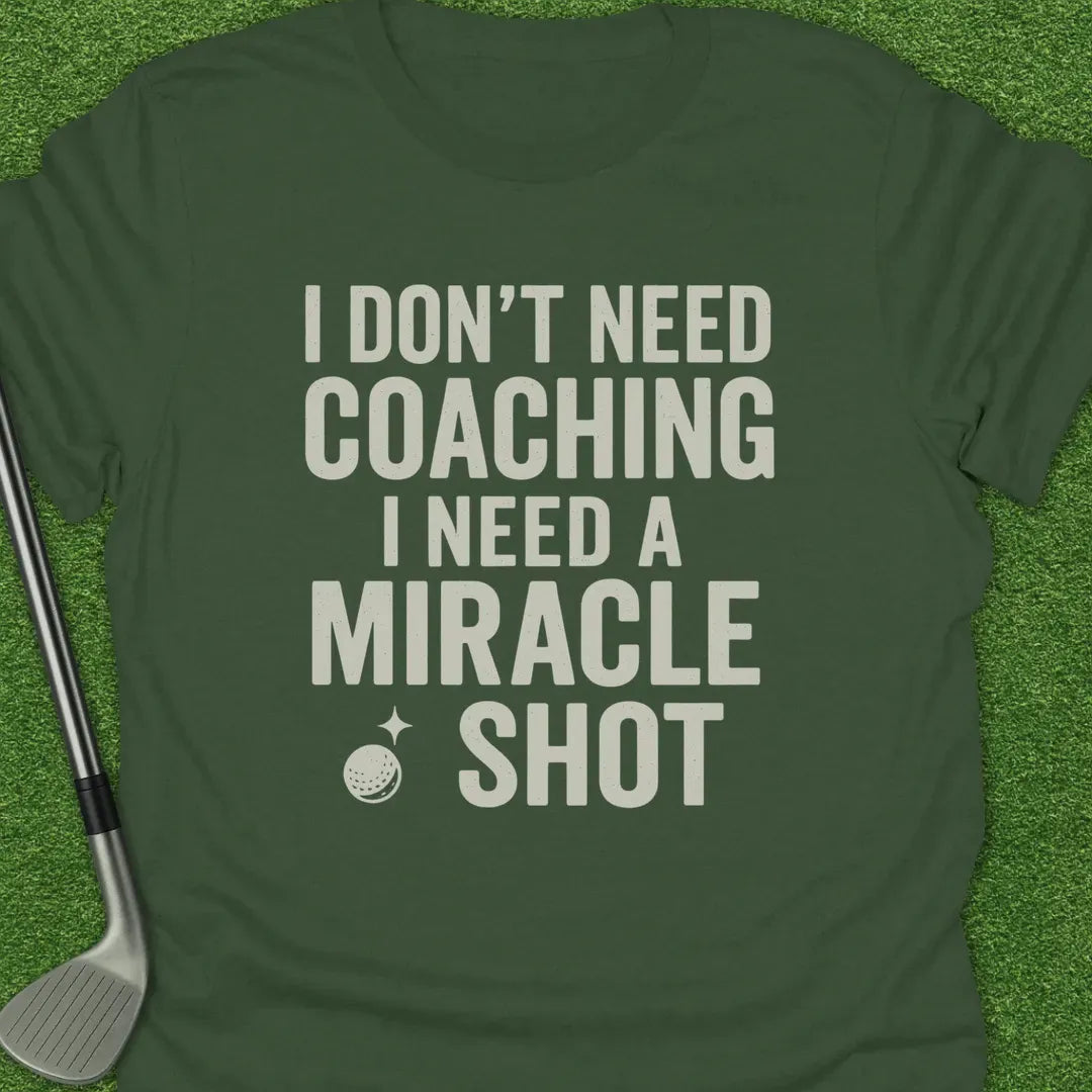 Military Green / S Dont Need Coaching T-Shirt