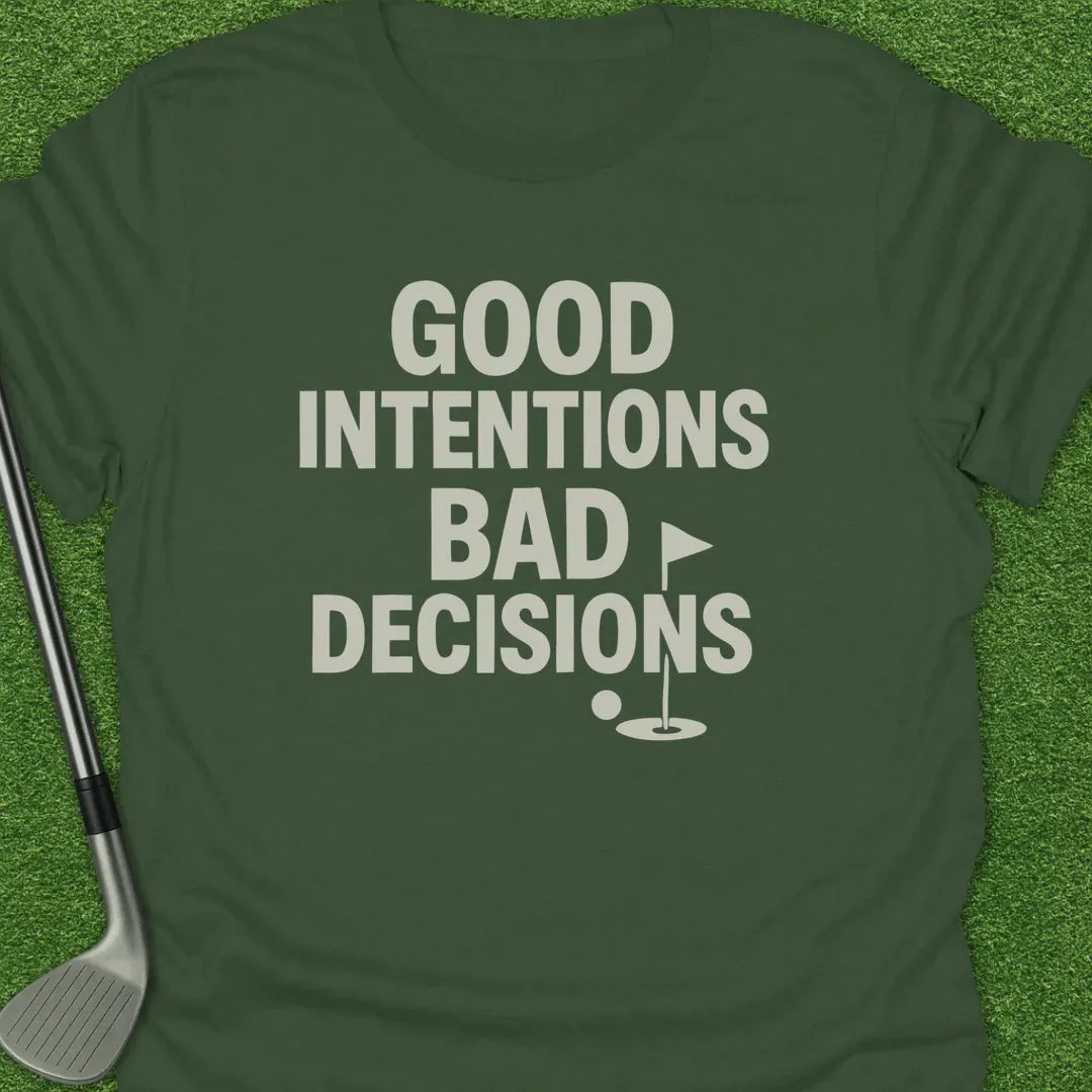 Military Green / S Good Intentions Bad T-Shirt