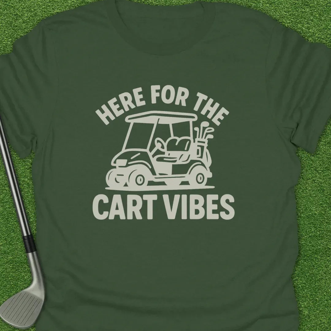 Military Green / S Here For The Cart T-Shirt