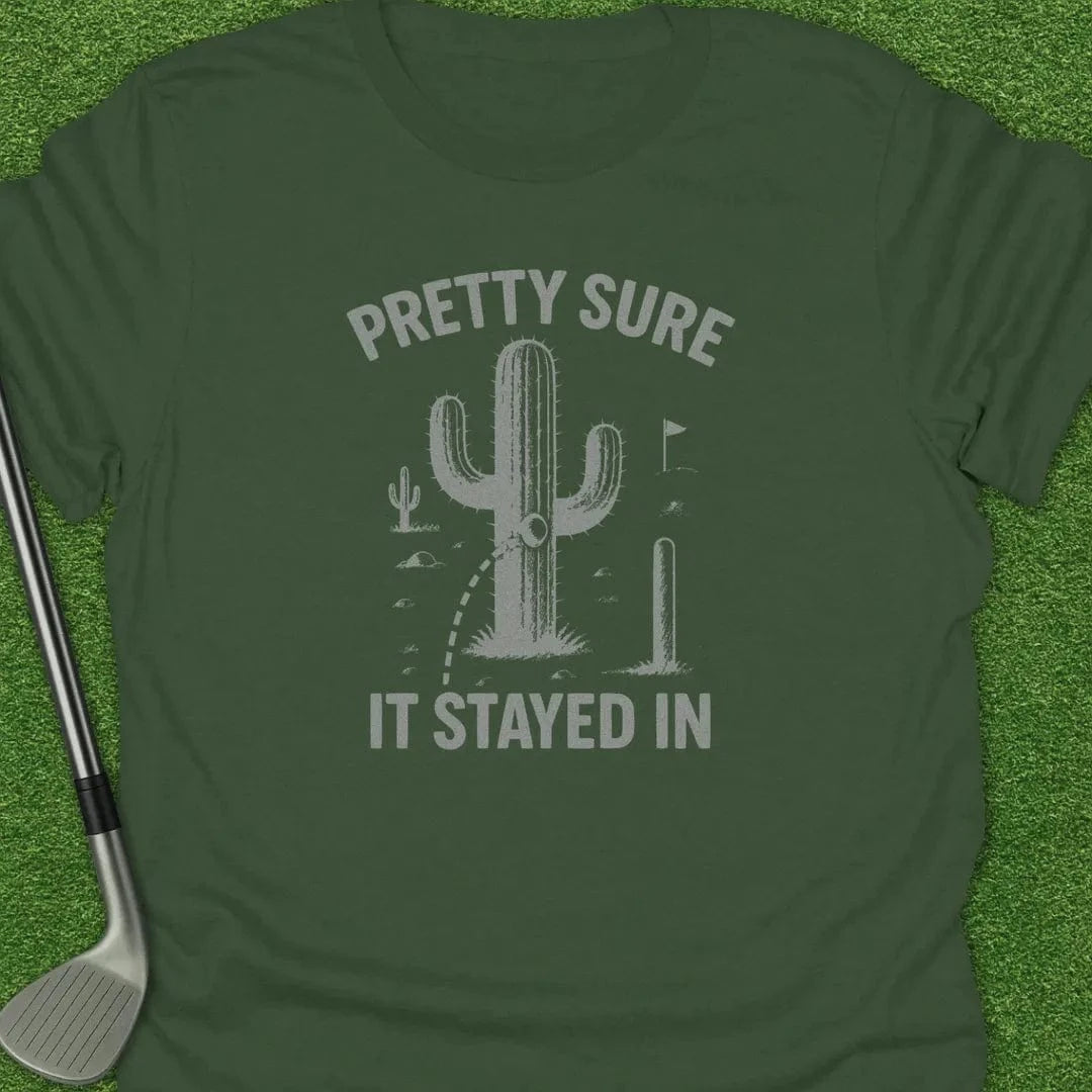 Military Green / S Pretty Sure Stayed T-Shirt