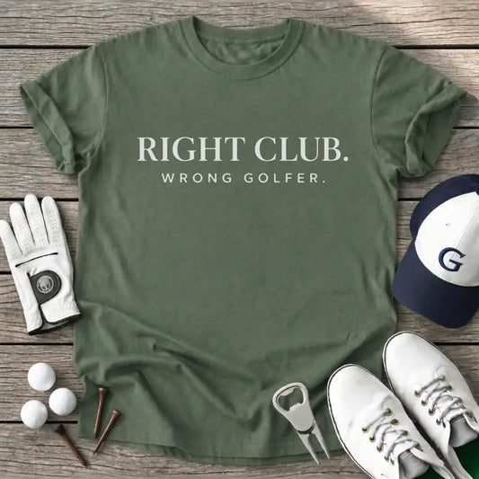 Military Green / S Right Club Wrong T-Shirt
