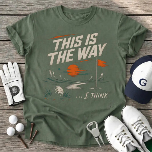 This The Way Think T-Shirt in Military Green