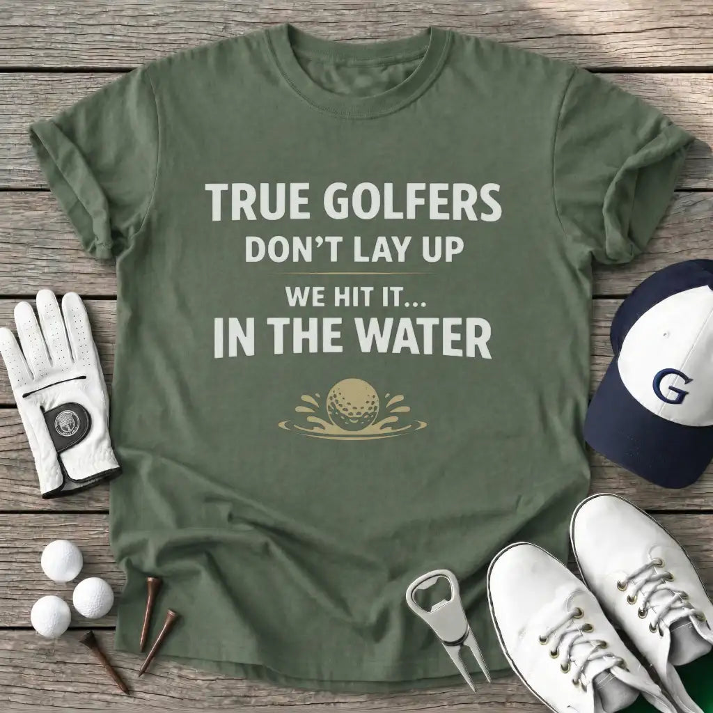 Military Green / S True Golfers Dont T-Shirt