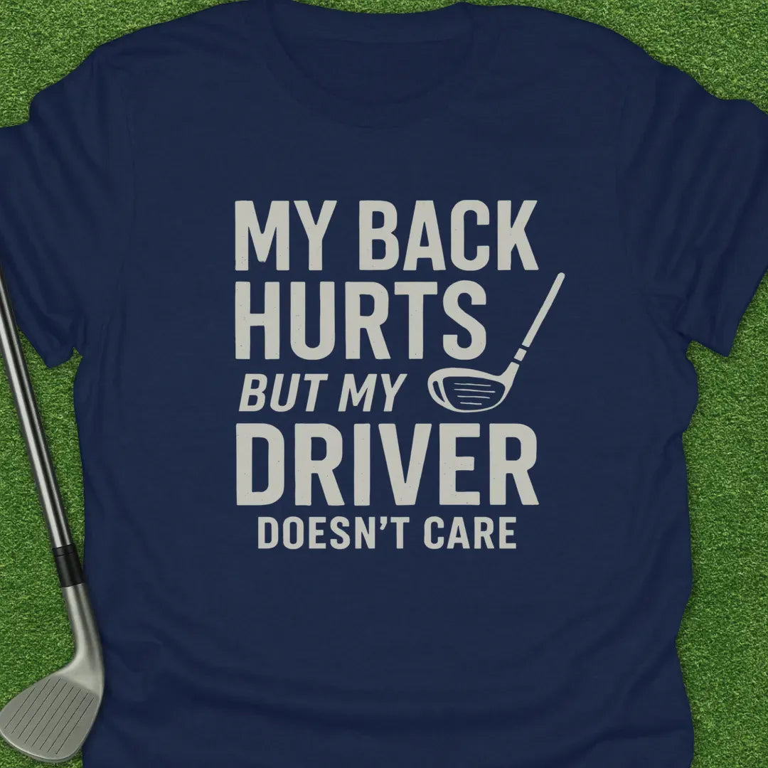 Navy / S Back Hurts But T-Shirt