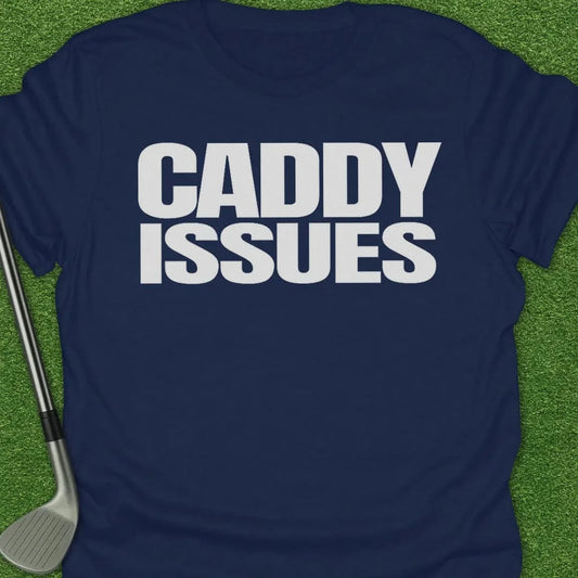 Navy / S Caddy Issues T-Shirt
