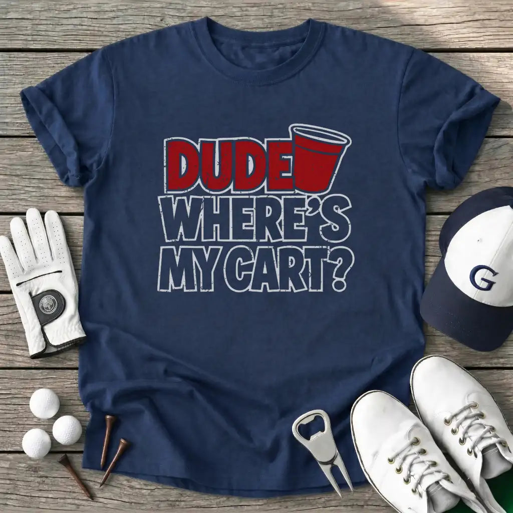 Navy / S Dude Wheres Cart T-Shirt