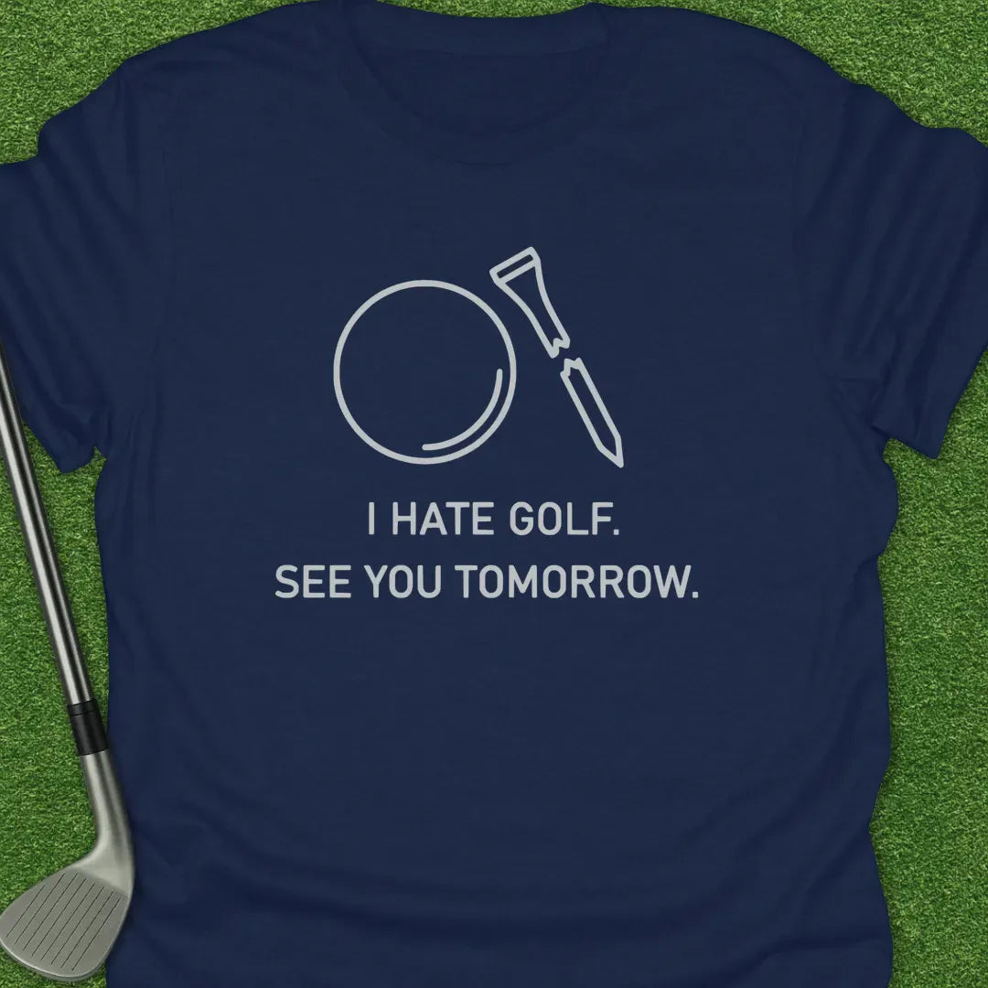 Navy / S Hate Golf See You T-Shirt