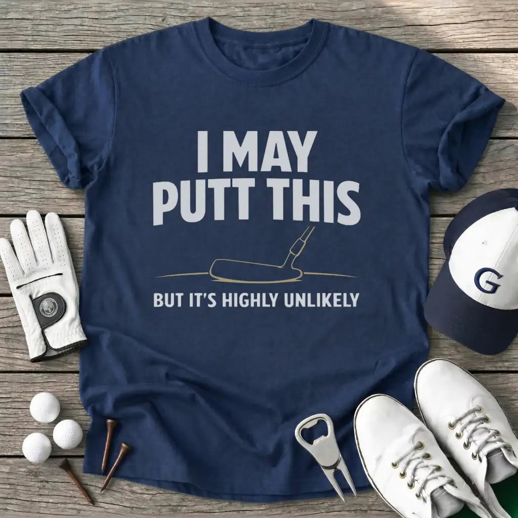 Navy / S May Putt This But T-Shirt