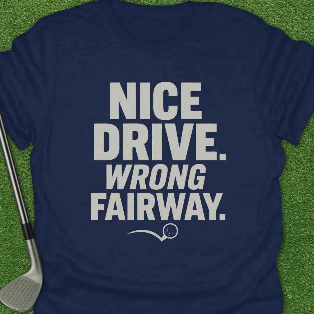 Navy / S Nice Drive Wrong T-Shirt