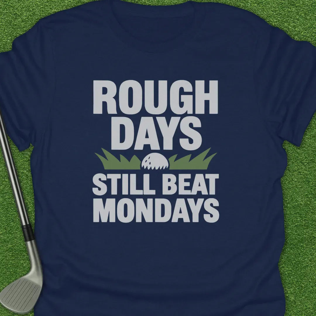 Navy / S Rough Days Still T-Shirt