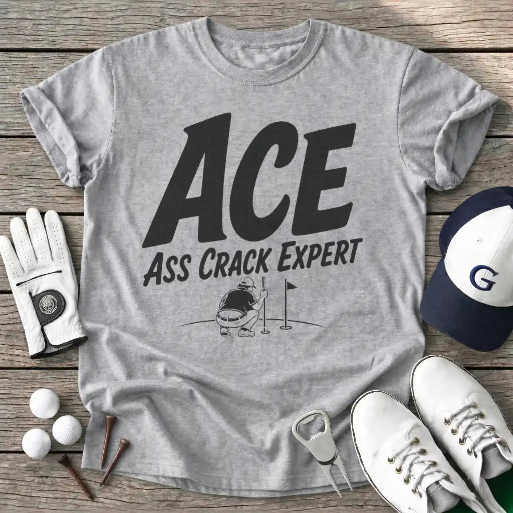 Sport Grey / S Ace Ass Crack Expert T-Shirt