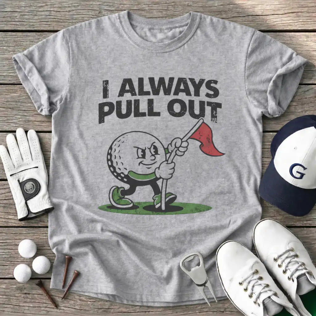Sport Grey / S Always Pull Out T-Shirt
