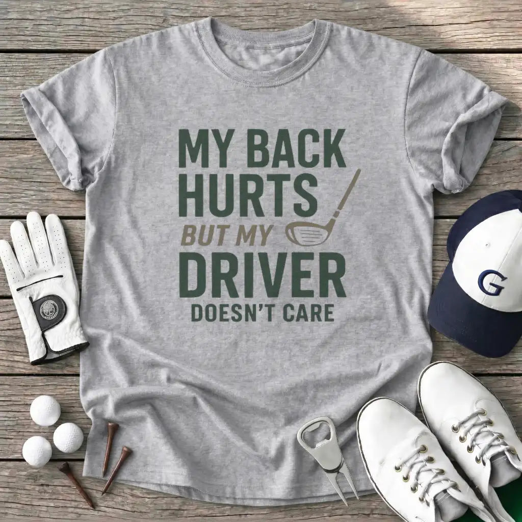 Sport Grey / S Back Hurts But T-Shirt