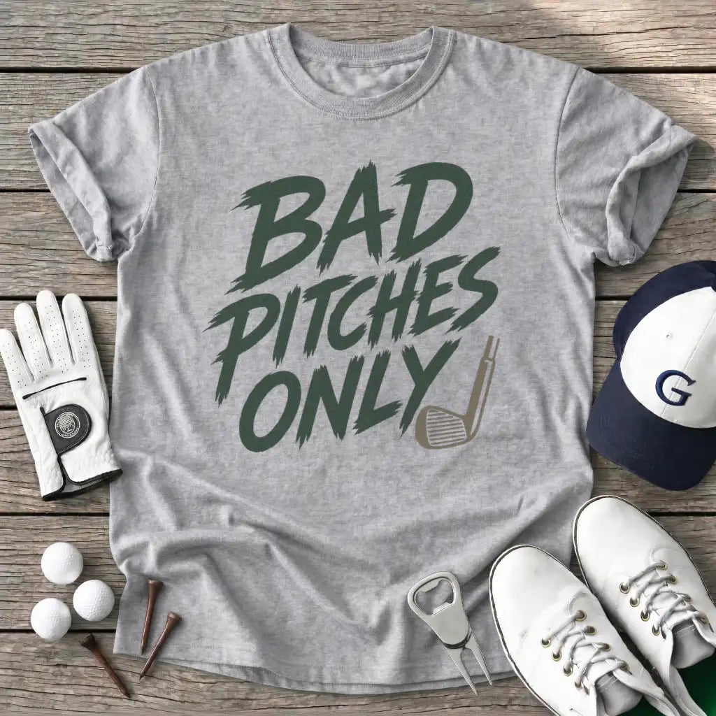 Bad Pitches Only T-Shirt in Sport Grey