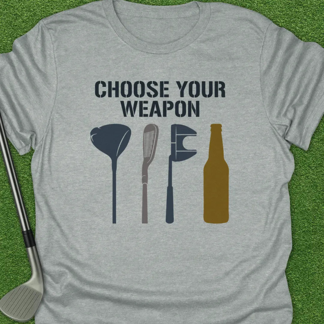 Sport Grey / S Choose Your Weapon T-Shirt