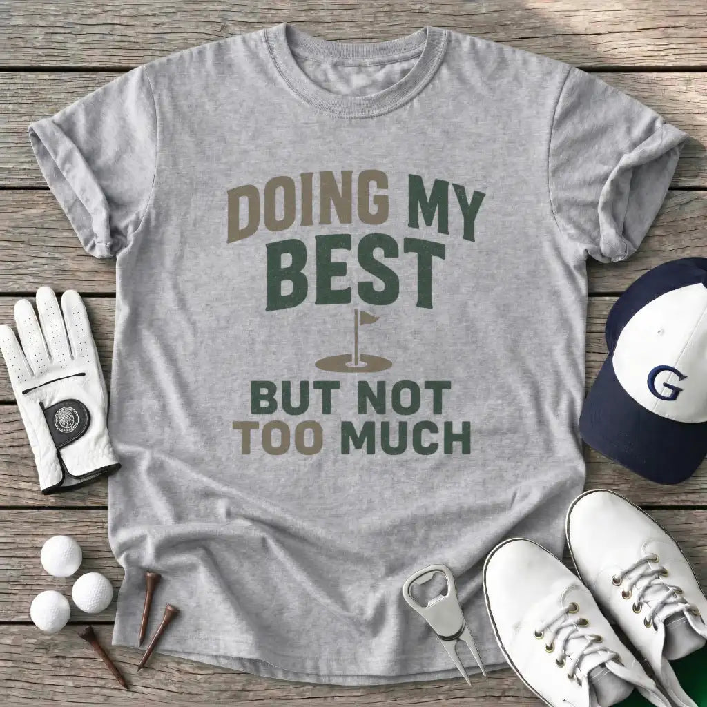 Sport Grey / S Doing Best But Not T-Shirt