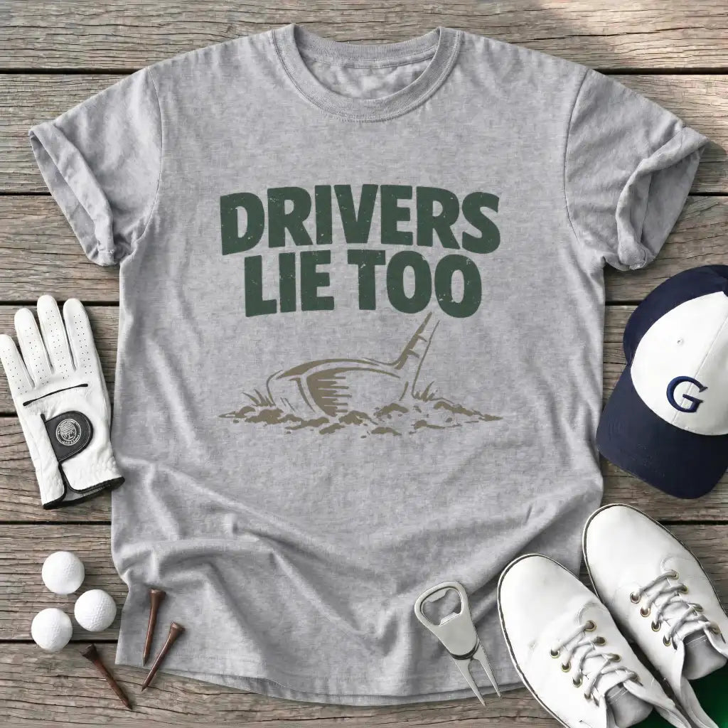 Sport Grey / S Drivers Lie Too T-Shirt