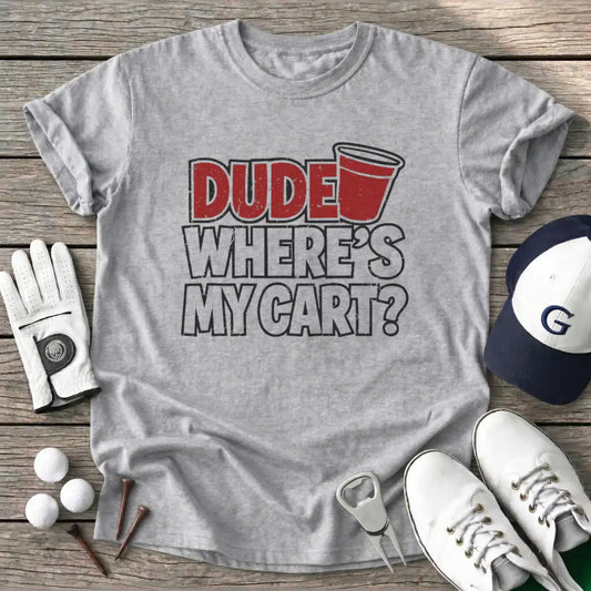 Dude Wheres Cart T-Shirt in Sport Grey
