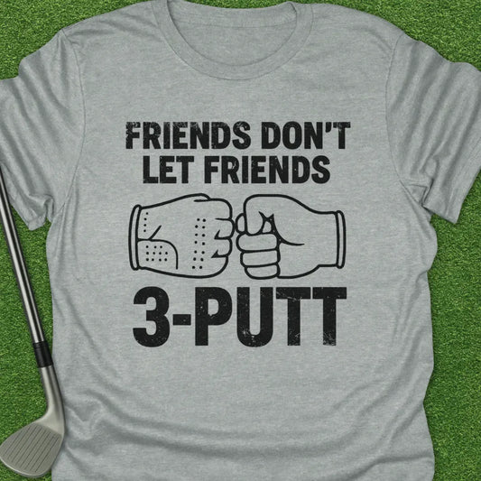 Sport Grey / S Friends Dont Let T-Shirt