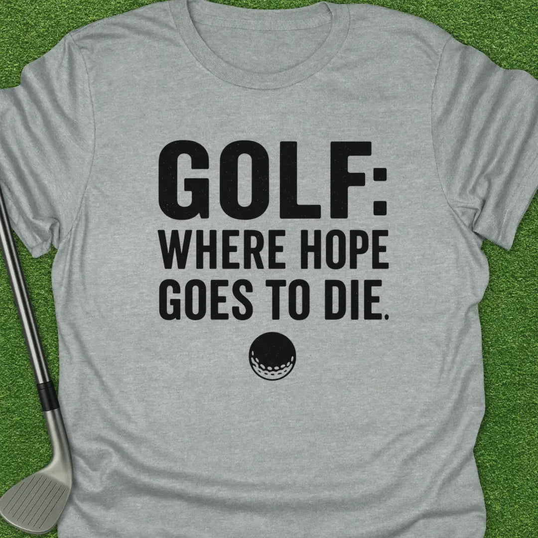 Sport Grey / S Golf Where Hope T-Shirt