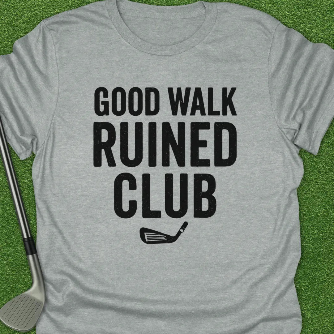 Sport Grey / S Good Walk Ruined T-Shirt