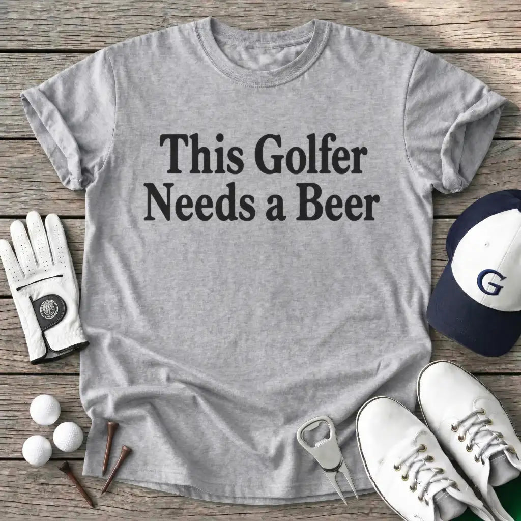 Sport Grey / S This Golfer Needs T-Shirt