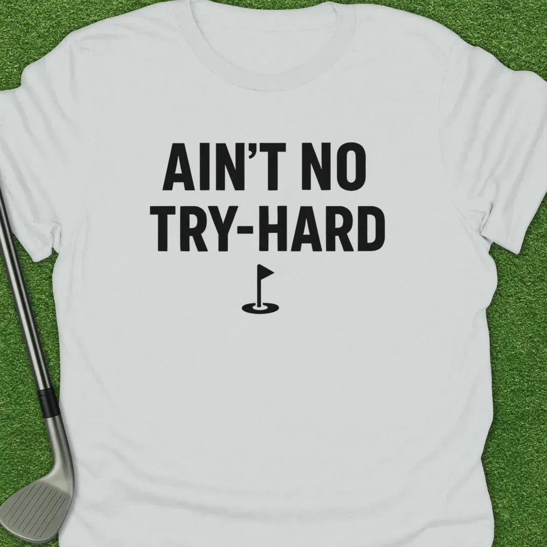White / S Aint Tryhard T-Shirt