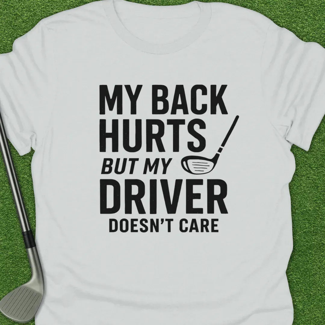 White / S Back Hurts But T-Shirt