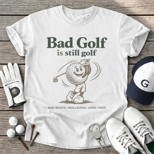 White / S Bad Golf Still Golf T-Shirt