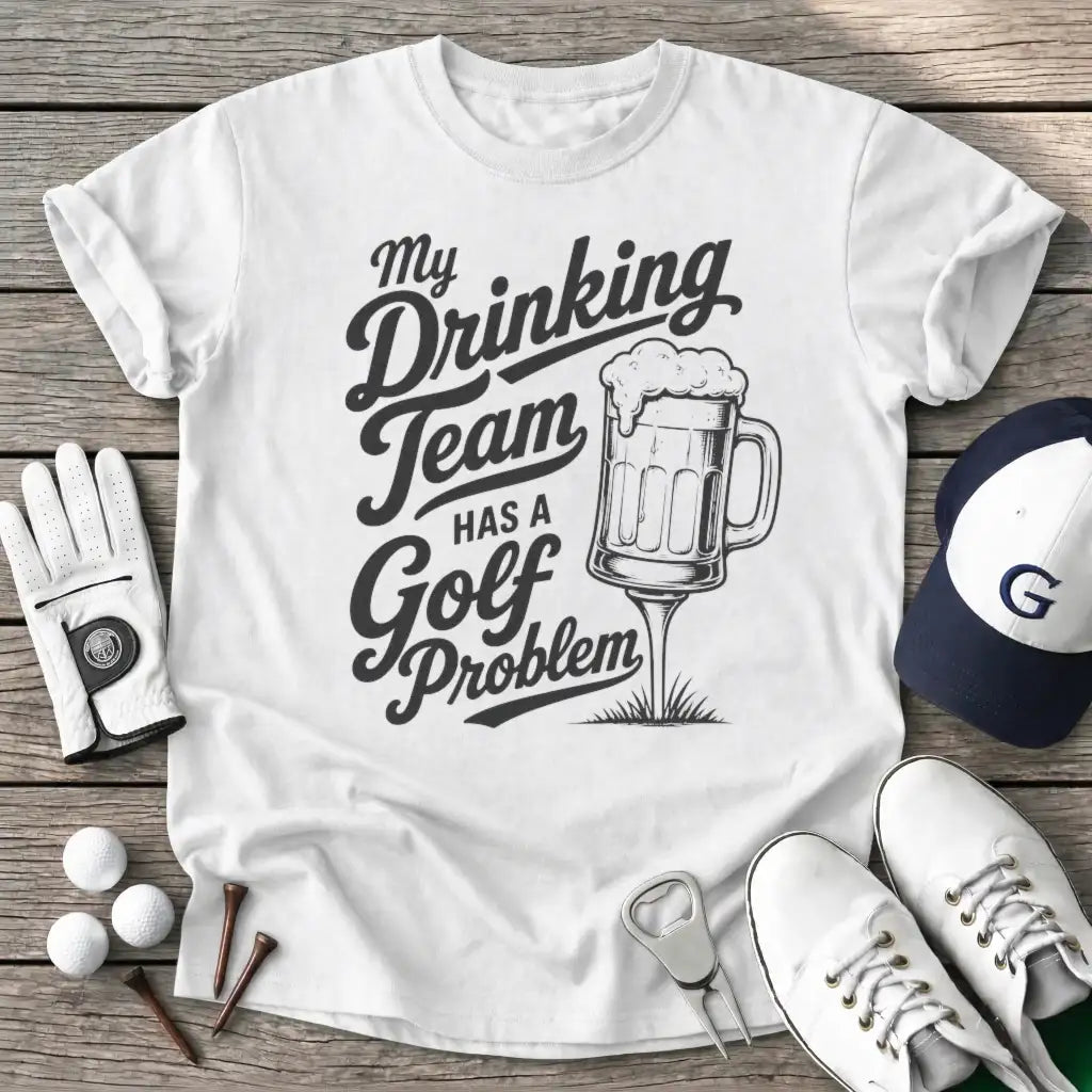 Drinking Team Has T-Shirt in White