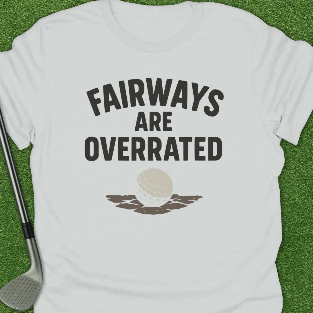 White / S Fairways Are T-Shirt