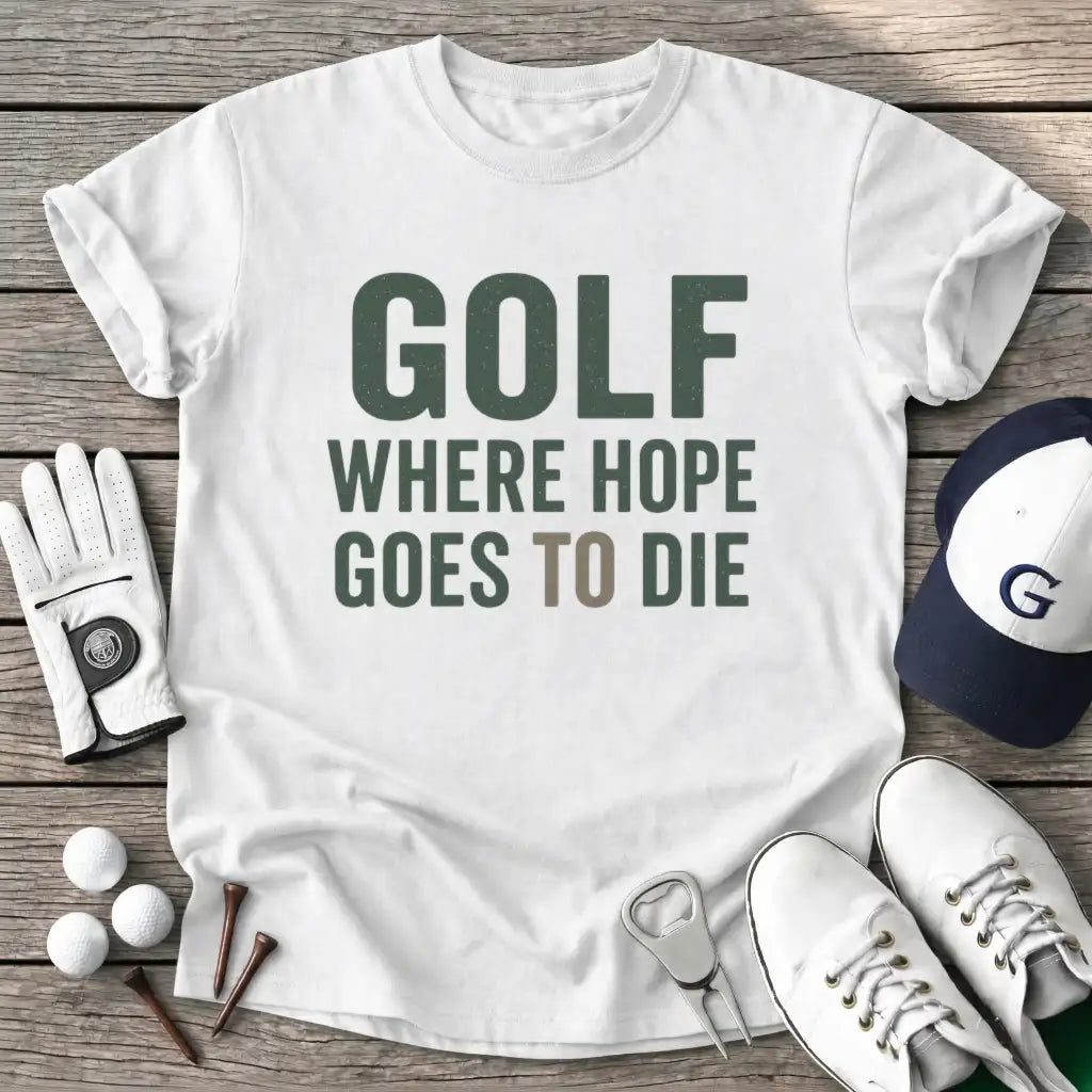 White / S Golf Where Hope T-Shirt