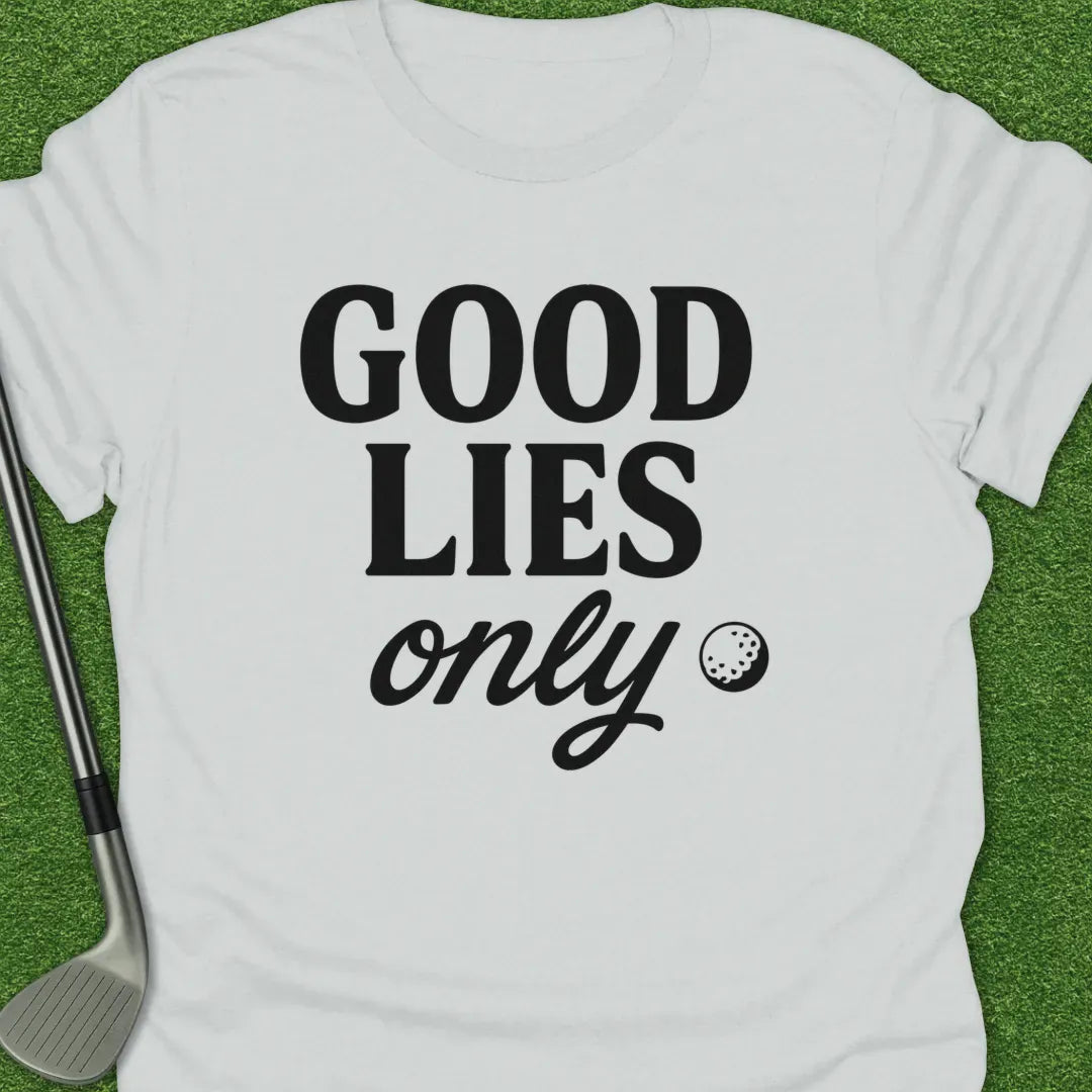 White / S Good Lies Only T-Shirt