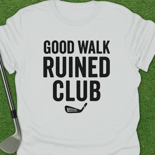 White / S Good Walk Ruined T-Shirt