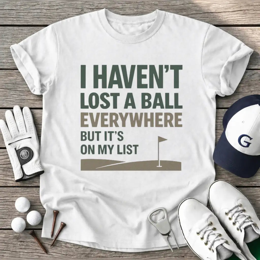 White / S Havent Lost Ball T-Shirt