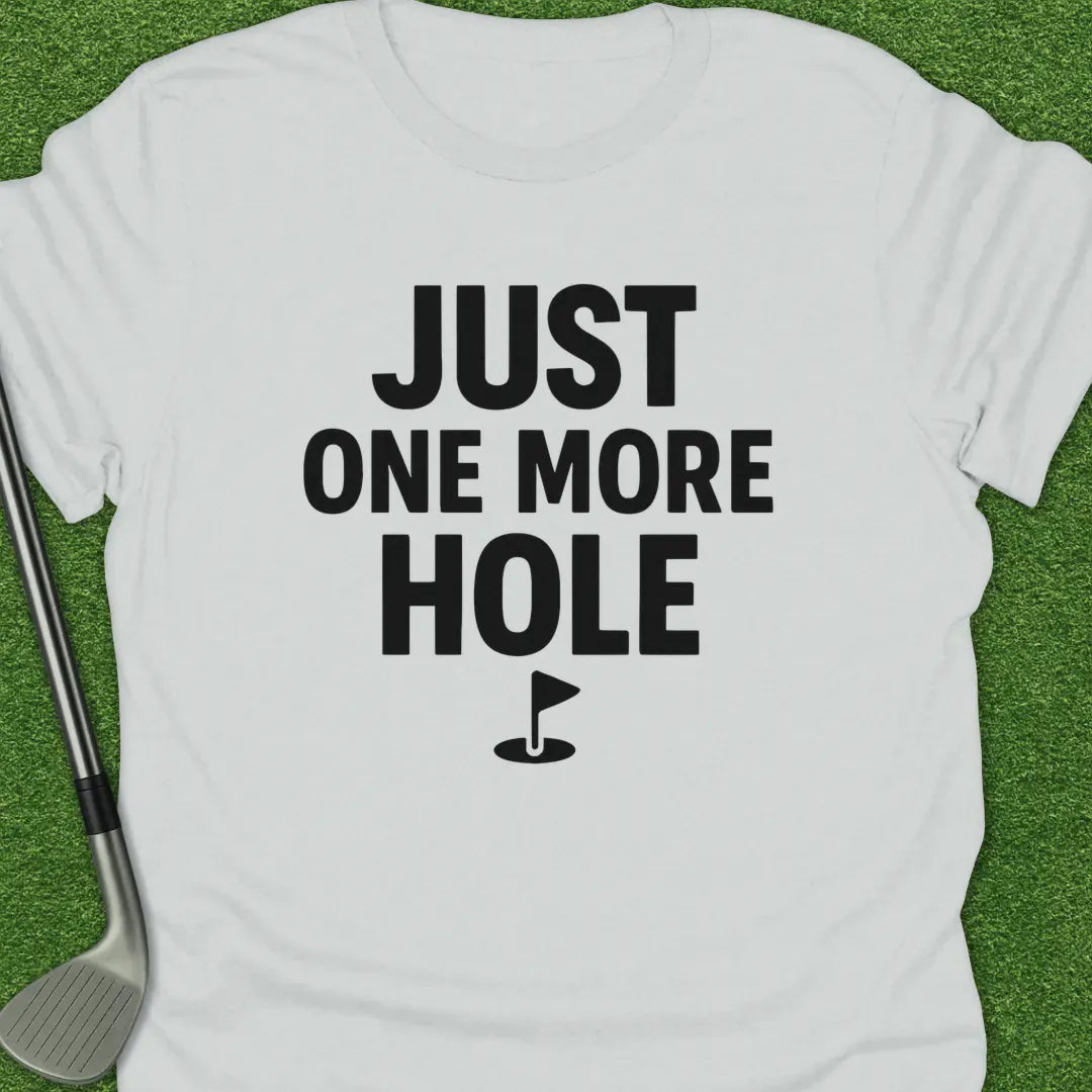 White / S Just One More Hole T-Shirt