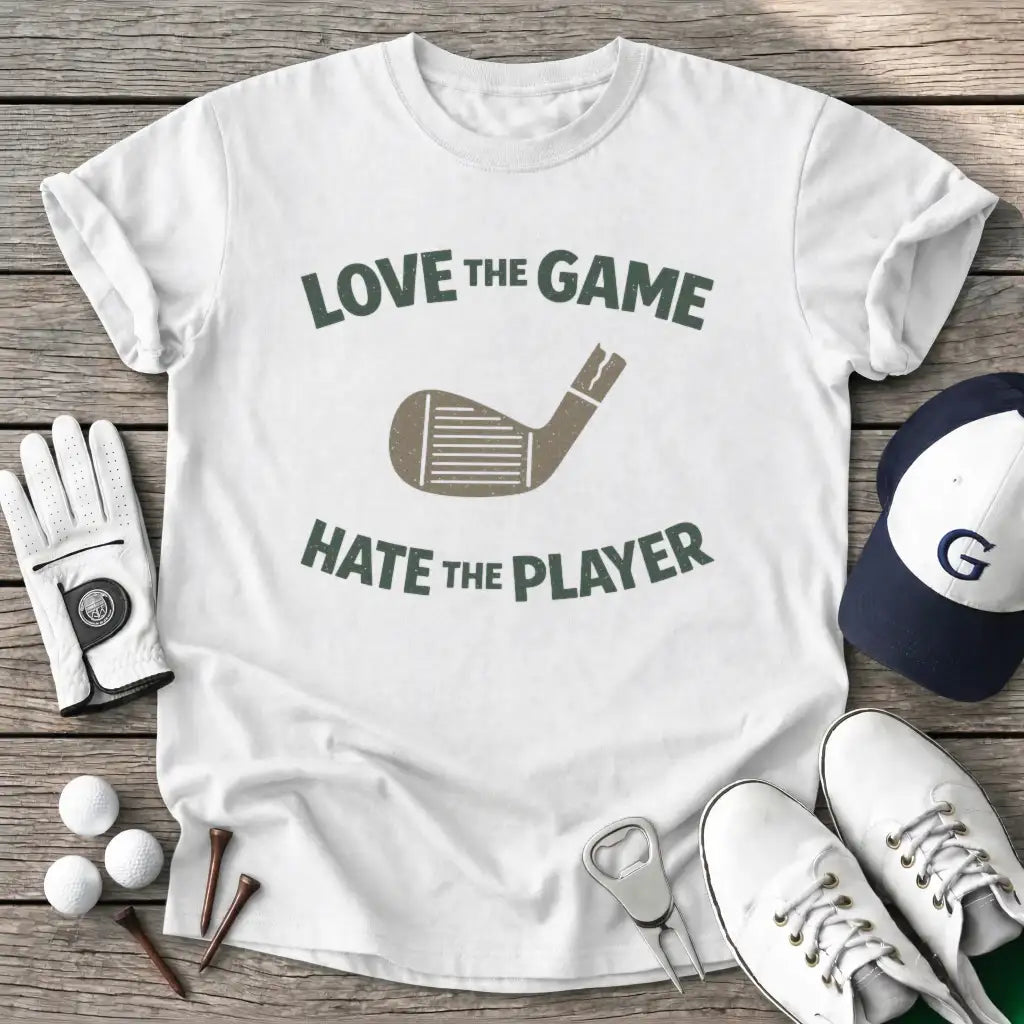 White / S Love The Game Hate T-Shirt
