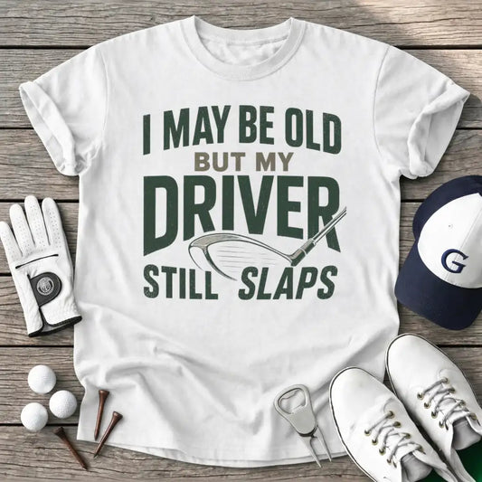 White / S May Old But Driver T-Shirt