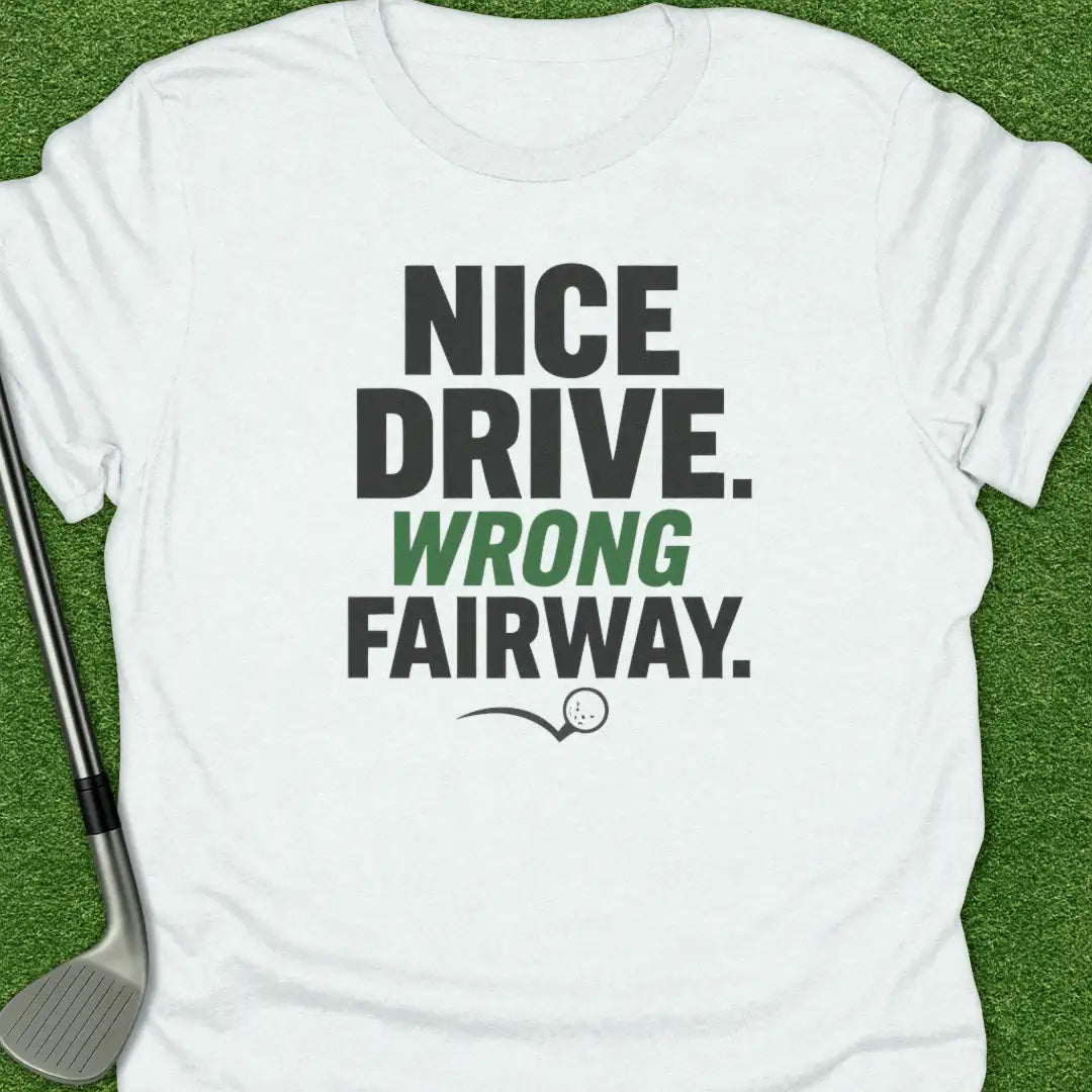 White / S Nice Drive Wrong T-Shirt