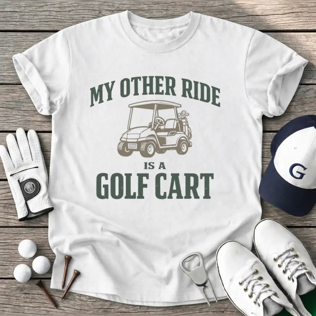 White / S Other Ride Golf Cart T-Shirt