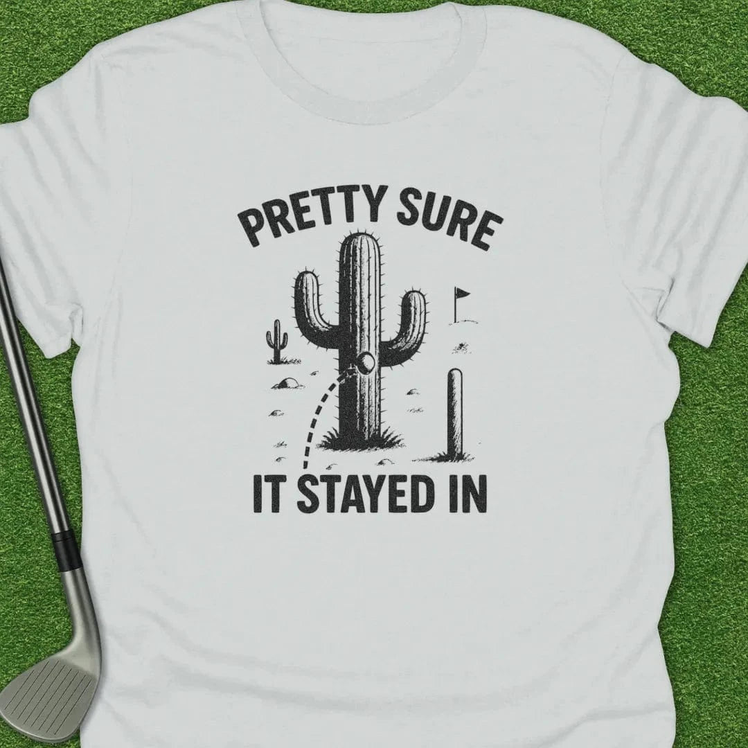White / S Pretty Sure Stayed T-Shirt