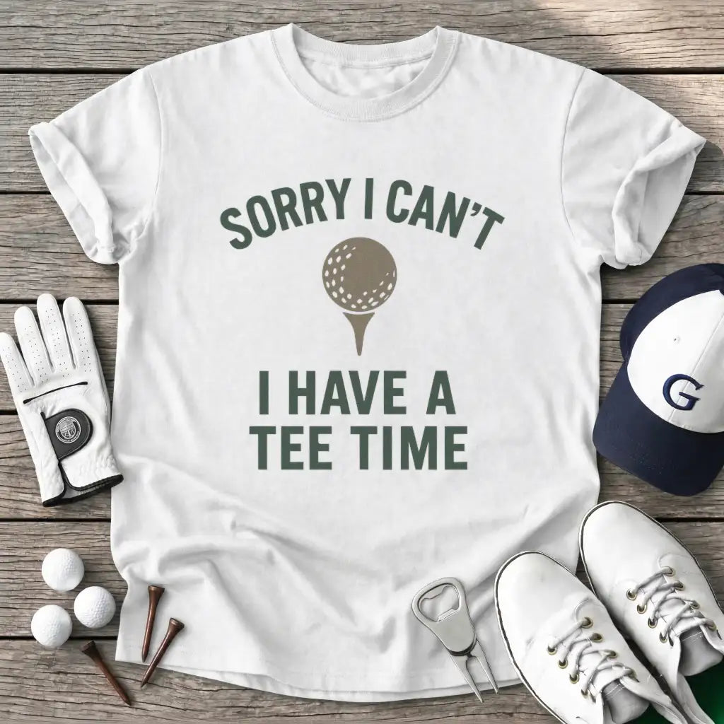 White / S Sorry Cant Have Tee T-Shirt